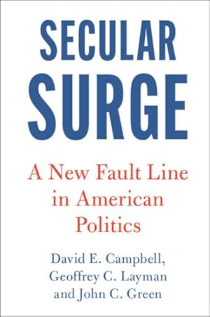 Imagen del vendedor de Secular Surge : A New Fault Line in American Politics a la venta por GreatBookPricesUK