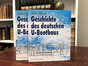 Geschichte des deutschen U-Bootbaus. 2 Bände komplett.