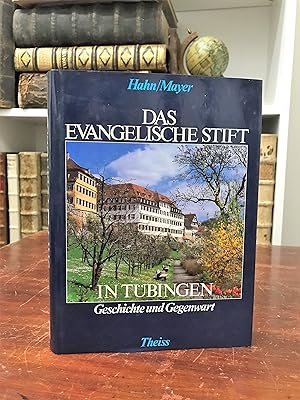 Seller image for Das Evangelische Stift in Tbingen. Geschichte und Gegenwart. Zwischen Weltgeist und Frmmigkeit. for sale by Antiquariat Seibold