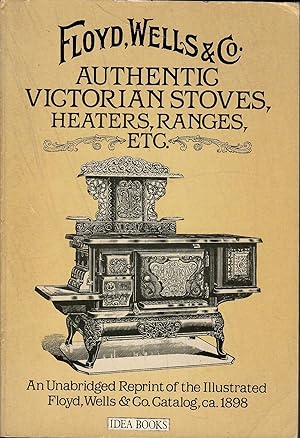 Authentic Victorian Stoves, Heaters, Ranges.