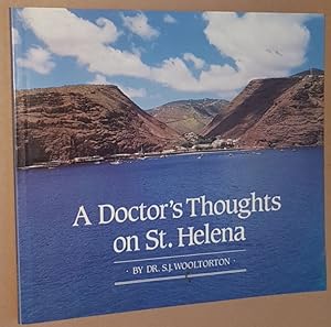 Seller image for A Doctor's Thoughts on St Helena for sale by Nigel Smith Books