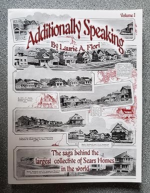 Additionally Speaking: The Saga Behind the Largest Collective of Sears Homes in the World