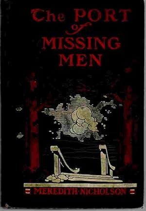 Seller image for The Port of Missing Men by Meredith Nicholson 1907 for sale by ABookLegacy, Mike and Carol Smith