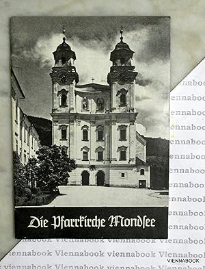 Die Pfarrkirche Mondsee, Oberösterreich. Ein Führer für Einheimische und Fremde