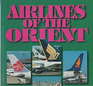 Seller image for AIRLINES OF THE ORIENT for sale by The Old Bookshelf