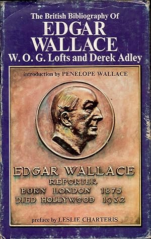 THE BRITISH BIBLIOGRAPHY OF EDGAR WALLACE