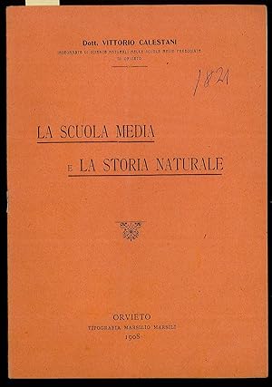 Imagen del vendedor de La scuola media e la storia naturale a la venta por Sergio Trippini