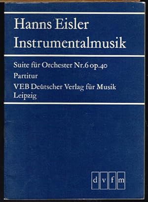 Suite für Orchester Nr. 6 op. 40. Partitur. Mit einem Nachwort von Eberhardt Klemm.