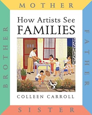 Seller image for How Artists See Families : Mother Father Sister Brother for sale by GreatBookPrices