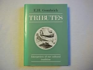 Immagine del venditore per Tributes: Interpreters of our cultural tradition (F A GOMBRICH) venduto da Carmarthenshire Rare Books