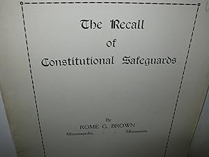 The Recall Of Constitutional Safeguards