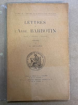 Lettres de l'Abbé Barbotin, Député de l'Assemblée Constituante