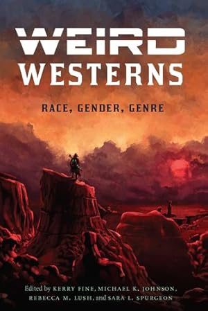 Bild des Verkufers fr Weird Westerns: Race, Gender, Genre (Postwestern Horizons) [Soft Cover ] zum Verkauf von booksXpress