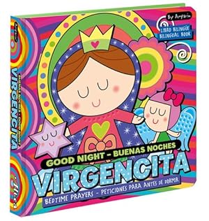 Immagine del venditore per Good Night Virgencita / Buenas noches Virgencita (Spanish Edition) by Amparin, Univision [Board book ] venduto da booksXpress