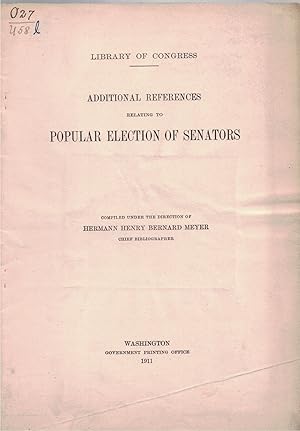 Seller image for Additional References Relating to Popular Election of Senators (Library of Congress) for sale by Crossroad Books