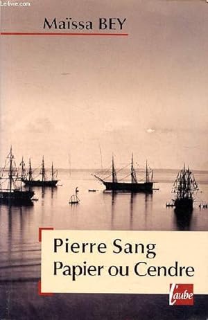 Immagine del venditore per Pierre Sang Papier ou Cendre venduto da Le-Livre