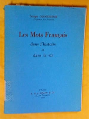 Seller image for Les mots franais dans l'histoire et dans la vie for sale by Claudine Bouvier