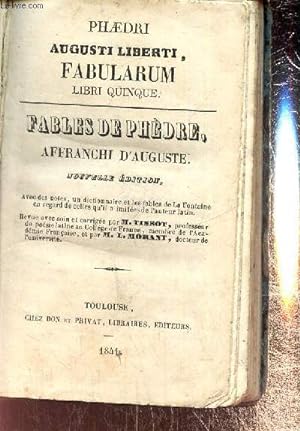 Bild des Verkufers fr Phaedri augusti liberti libri quinque - Fables de Phdre affranchi d'Auguste zum Verkauf von Le-Livre