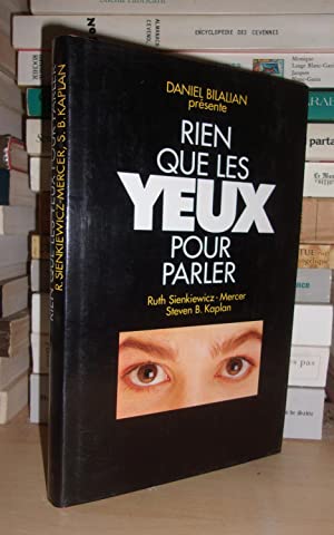 Immagine del venditore per RIEN QUE LES YEUX POUR PARLER : Rcit Prsent Par Daniel Bilalian venduto da Planet's books