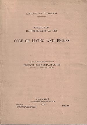 Seller image for Select List of References on the Cost of Living and Prices (Library of Congress) for sale by Crossroad Books