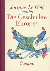 Die Geschichte Europas.