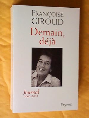 Demain déjà : Journal 2000-2003