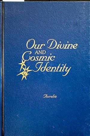Seller image for Our Divine and Cosmic Identity for sale by Mad Hatter Bookstore