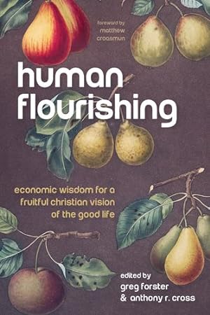 Bild des Verkufers fr Human Flourishing [Hardcover ] zum Verkauf von booksXpress