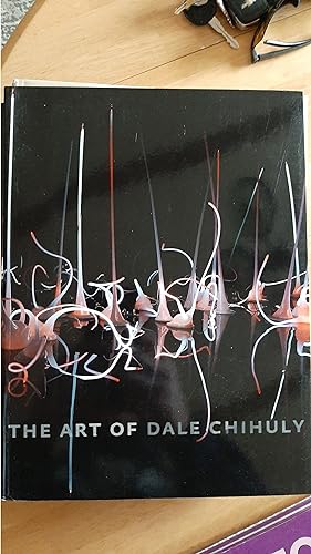 Bild des Verkufers fr The Art of Dale Chihuly zum Verkauf von Darby Jones