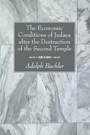 Imagen del vendedor de The Economic Conditions of Judaea after the Destruction of the Second Temple [Soft Cover ] a la venta por booksXpress