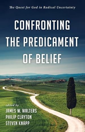 Bild des Verkufers fr Confronting the Predicament of Belief [Paperback ] zum Verkauf von booksXpress