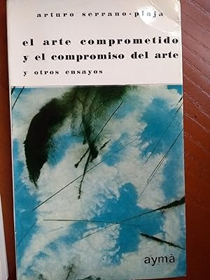 El arte comprometido y el compromiso en el arte y otros ensayos