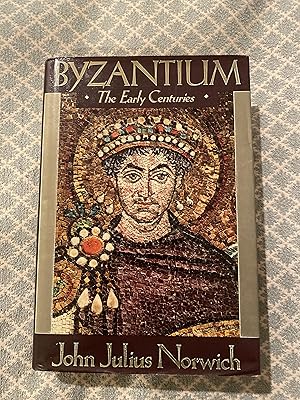 Seller image for Byzantium: The Early Centuries for sale by Antiquarian Book Company