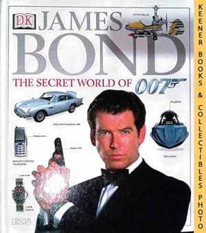 Imagen del vendedor de James Bond: The Secret World Of 007 a la venta por Keener Books (Member IOBA)