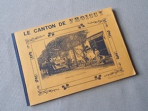 Image du vendeur pour Le canton de Froissy , Histoire et cartes postales anciennes mis en vente par Benot HENRY