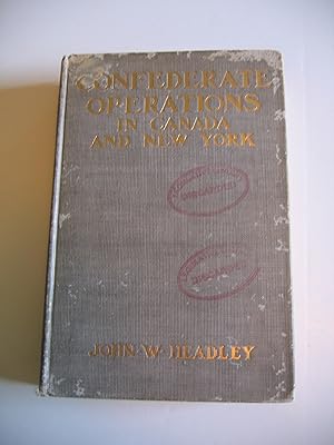 Seller image for Confederate Operations in Canada and New York for sale by Empire Books