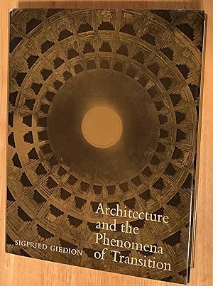 Immagine del venditore per Architecture and the Phenomena of Transition. The Three Space Conceptions in Architecture venduto da Lucky Panther Books