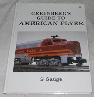 Immagine del venditore per Greenberg's Guide to American Flyer s Gauge venduto da Pheonix Books and Collectibles