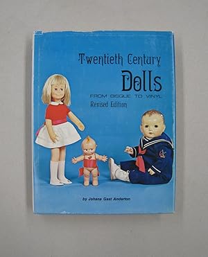 Seller image for Twentieth Century Dolls From Bisque to Vinyl for sale by Midway Book Store (ABAA)