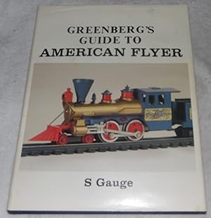 Immagine del venditore per Greenberg's guide to American Flyer S gauge venduto da Pheonix Books and Collectibles