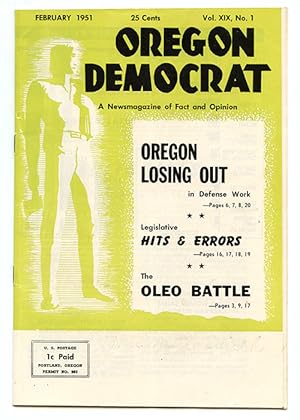 Oregon Democrat: A Newsmagazine of Fact and Opinion Vol. XIX, No. 1 (February 1951)