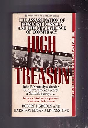 Bild des Verkufers fr High Treason: The Assassination of J.F.K. and the New Evidence of Conspiracy zum Verkauf von CARDINAL BOOKS  ~~  ABAC/ILAB