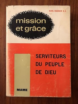Bild des Verkufers fr Mission et grce Tome II, Serviteurs du peuple de Dieu zum Verkauf von Librairie des Possibles