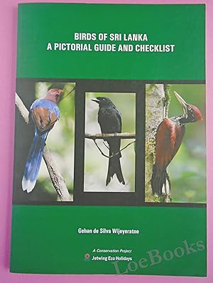 Seller image for BIRDS OF SRI LANKA A PICTORIAL GUIDE AND CHECKLIST for sale by LOE BOOKS