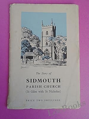 Imagen del vendedor de A SHORT HISTORY OF SIDMOUTH PARISH CHURCH a la venta por LOE BOOKS