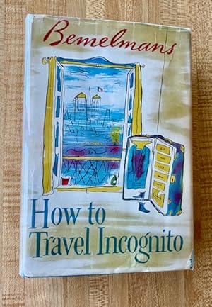 How to Travel Incognito.