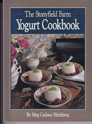 Seller image for The Stonyfield Farm Yogurt Cookbook for sale by Adventures Underground