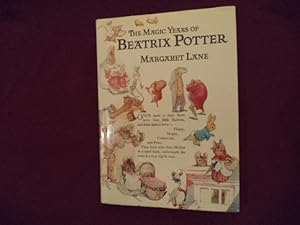 Seller image for The Magic Years of Beatrix Potter. for sale by BookMine