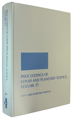 Proceedings of Lunar and Planetary Science, Volume 21.