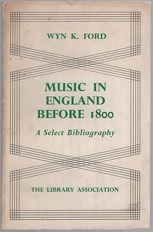 Bild des Verkufers fr Music in England Before 1800. A Select Bibliography zum Verkauf von Between the Covers-Rare Books, Inc. ABAA